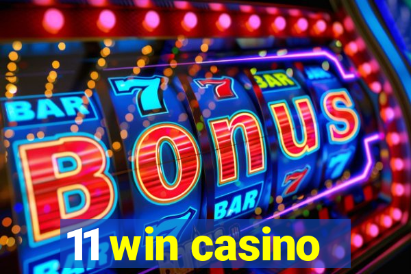 11 win casino