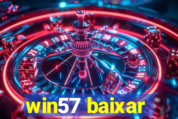 win57 baixar