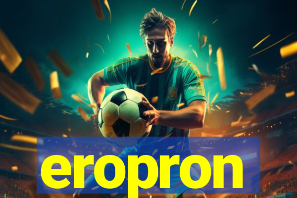 eropron