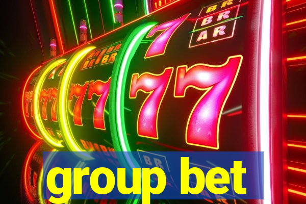 group bet