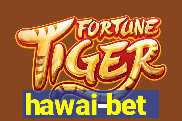 hawai-bet