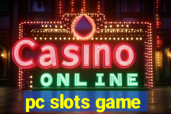 pc slots game