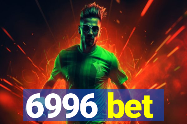 6996 bet