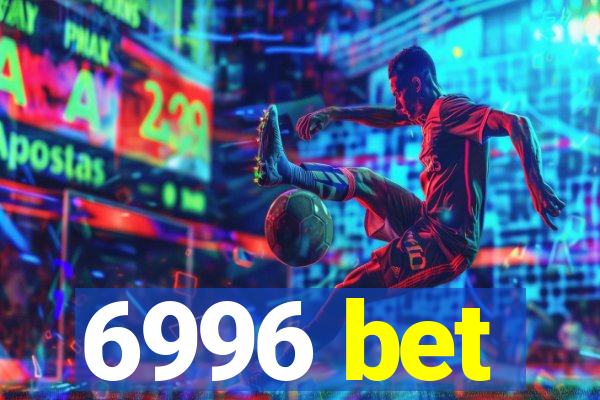 6996 bet