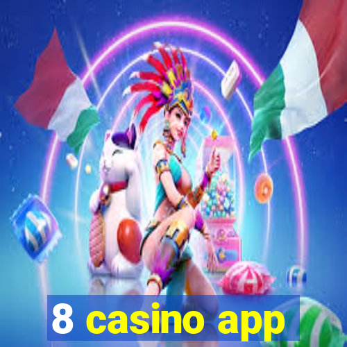 8 casino app