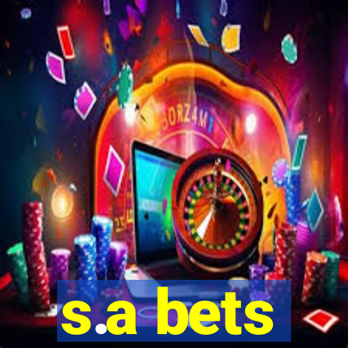 s.a bets