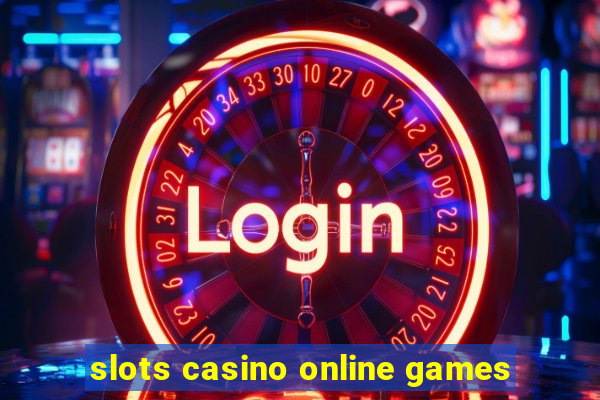 slots casino online games