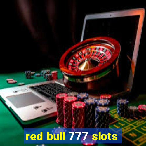 red bull 777 slots