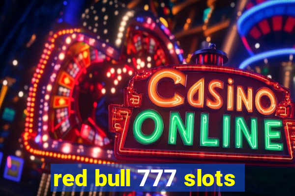 red bull 777 slots