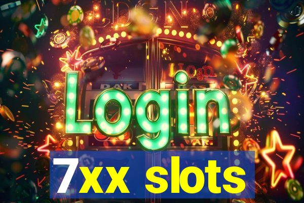 7xx slots