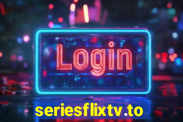 seriesflixtv.to