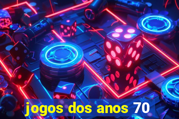 jogos dos anos 70