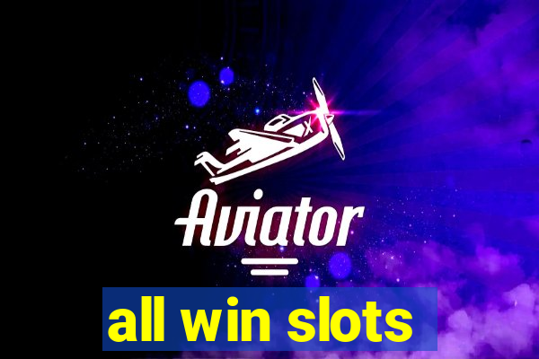 all win slots