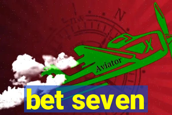 bet seven