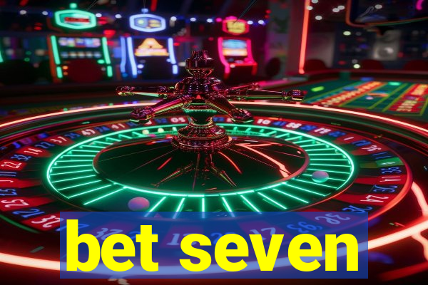 bet seven