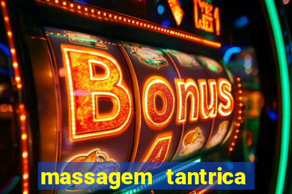 massagem tantrica em porto alegre