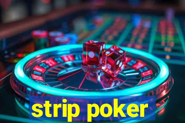 strip poker