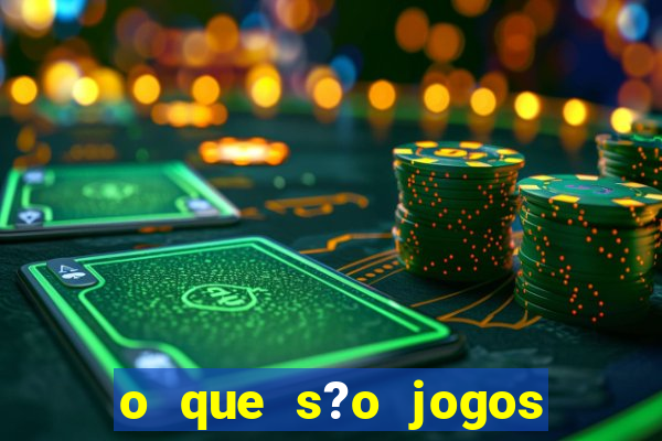 o que s?o jogos de slots