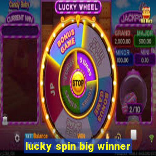 lucky spin big winner