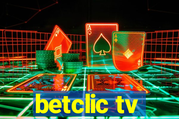 betclic tv