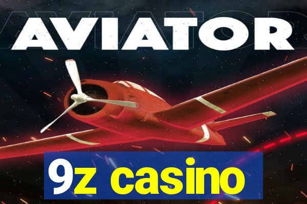 9z casino