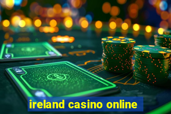 ireland casino online