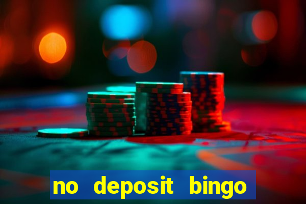 no deposit bingo sites uk