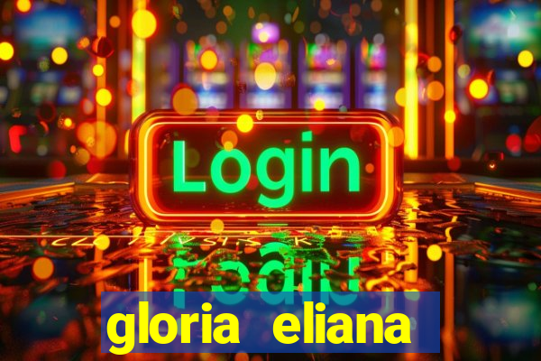 gloria eliana ribeiro letra