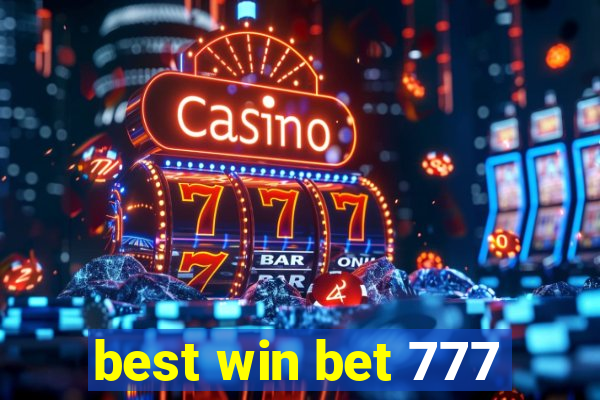 best win bet 777