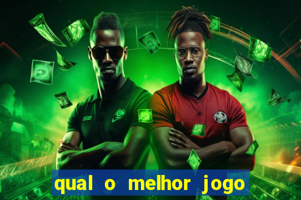 qual o melhor jogo de casino para ganhar dinheiro