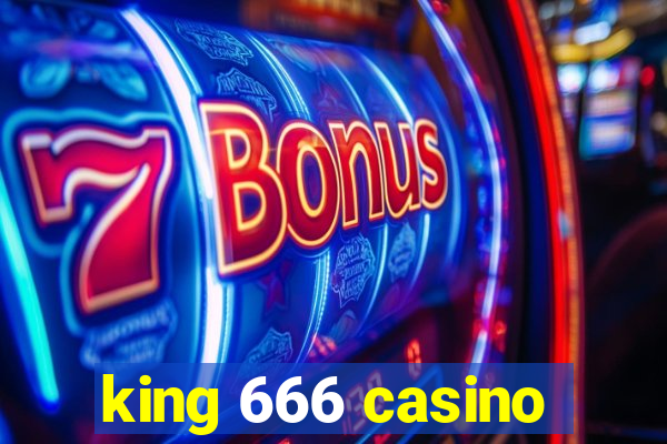 king 666 casino