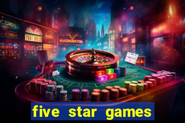 five star games slots and casino