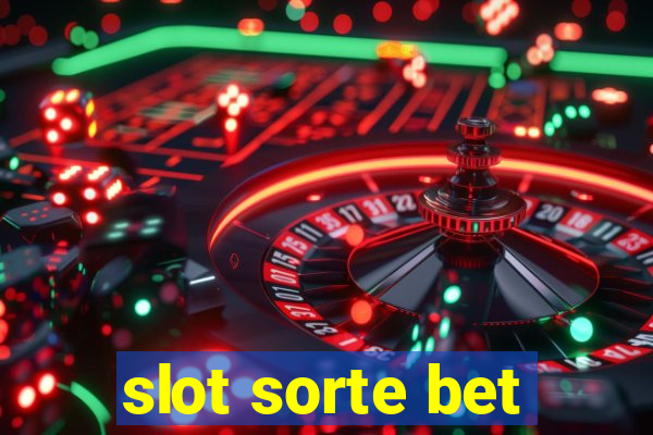 slot sorte bet