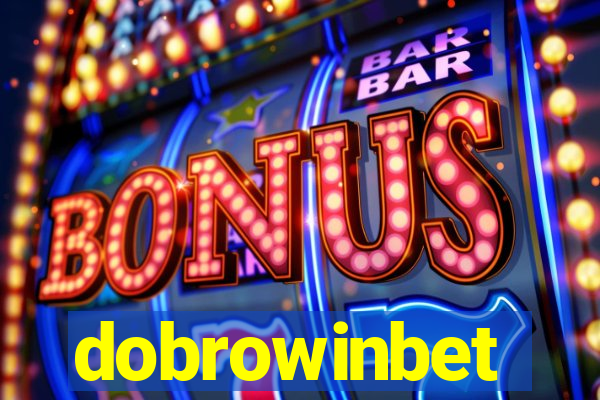 dobrowinbet