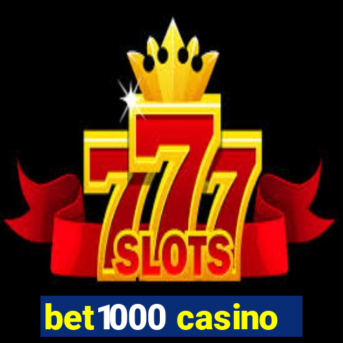 bet1000 casino