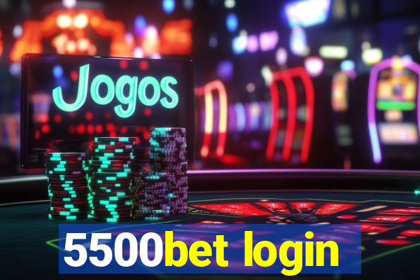 5500bet login