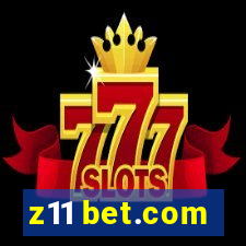 z11 bet.com