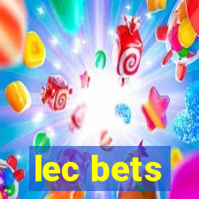 lec bets