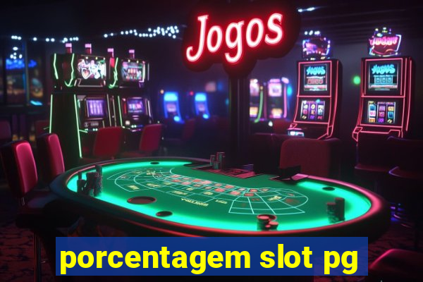 porcentagem slot pg