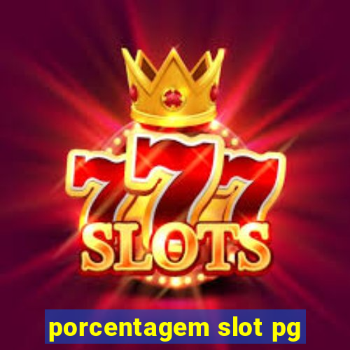 porcentagem slot pg