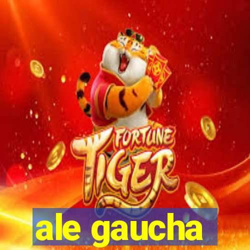 ale gaucha