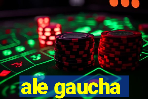 ale gaucha