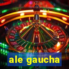 ale gaucha