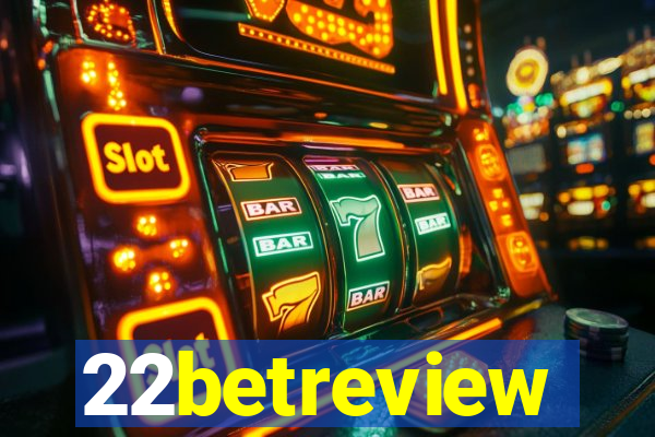 22betreview