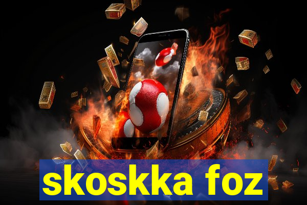 skoskka foz