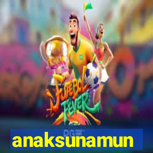 anaksunamun