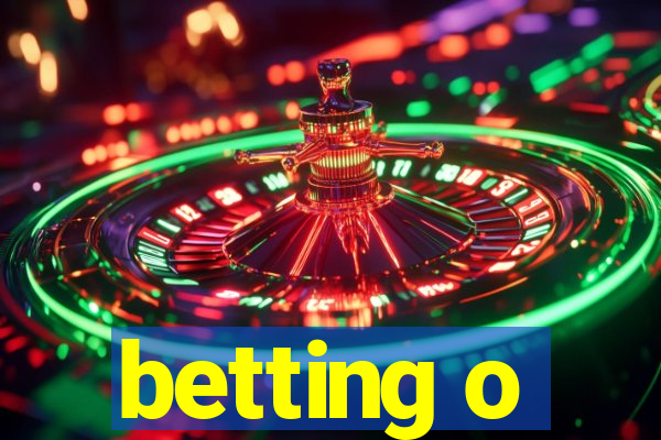 betting o