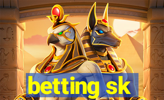 betting sk