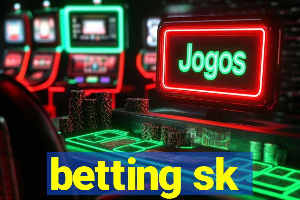 betting sk