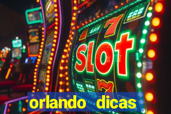 orlando dicas reclame aqui